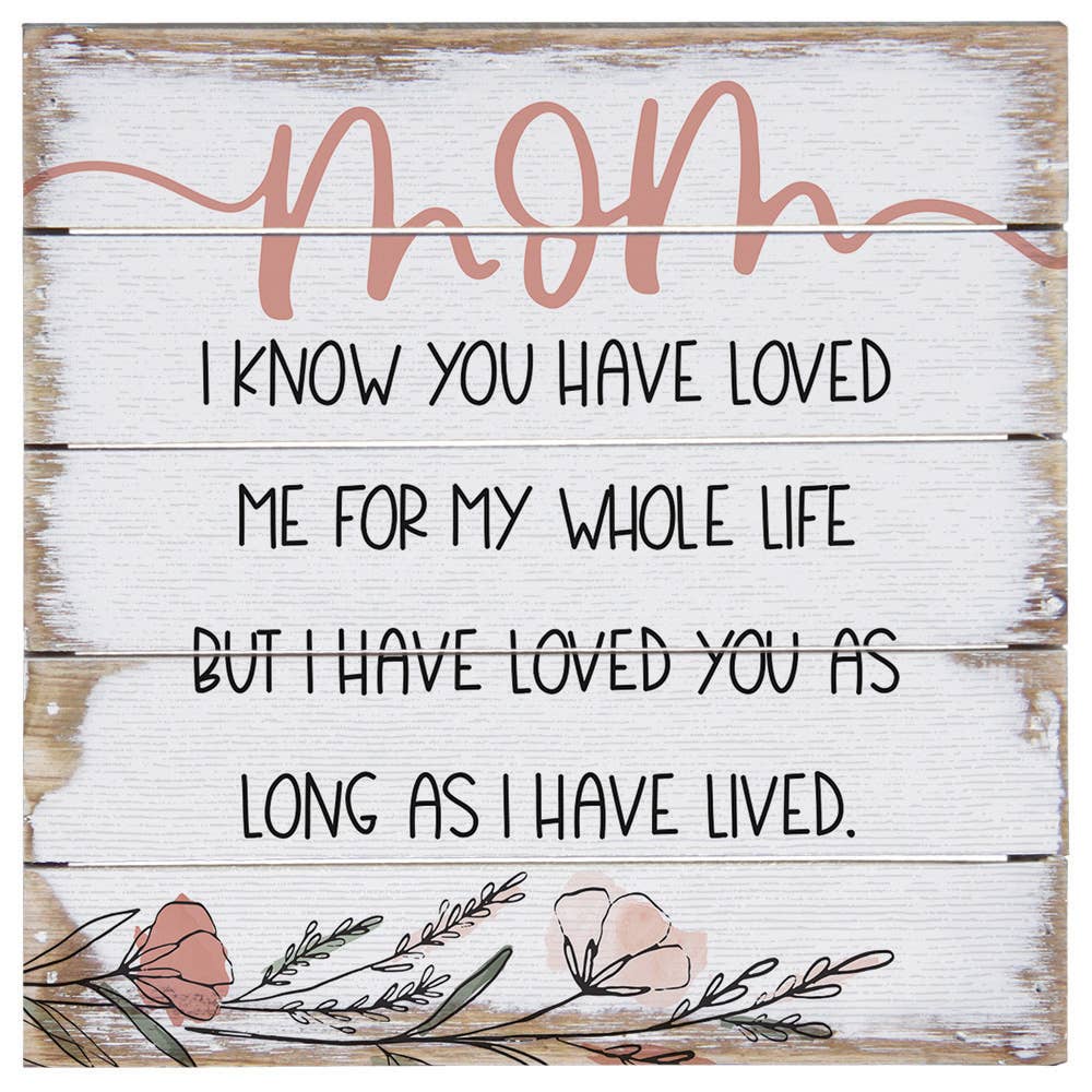 Mom Loved Me - Perfect Pallet Petites