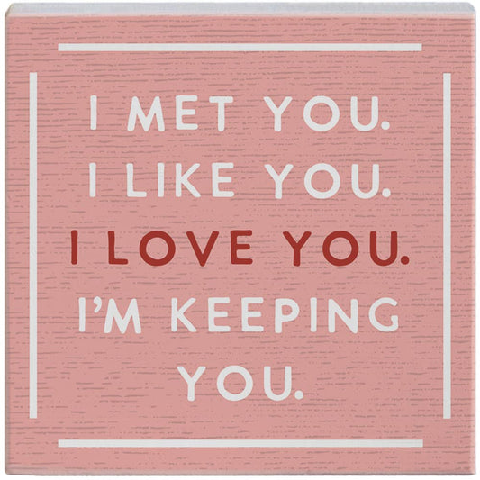 I'm Keeping You - Small Talk Square