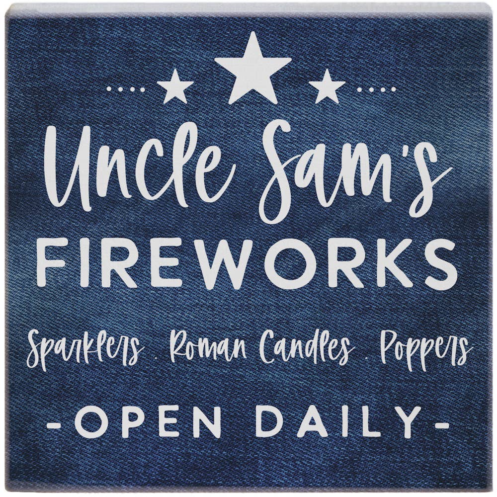Uncle Sam's Fireworks - Small Talk Square