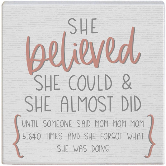 Someone Said Mom - Gift-A-Block