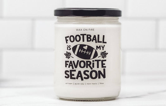 Football Is My Favorite Season | Non-Toxic Soy Candle