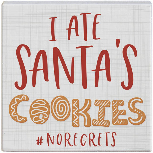Ate Santa's Cookies - Small Talk Square