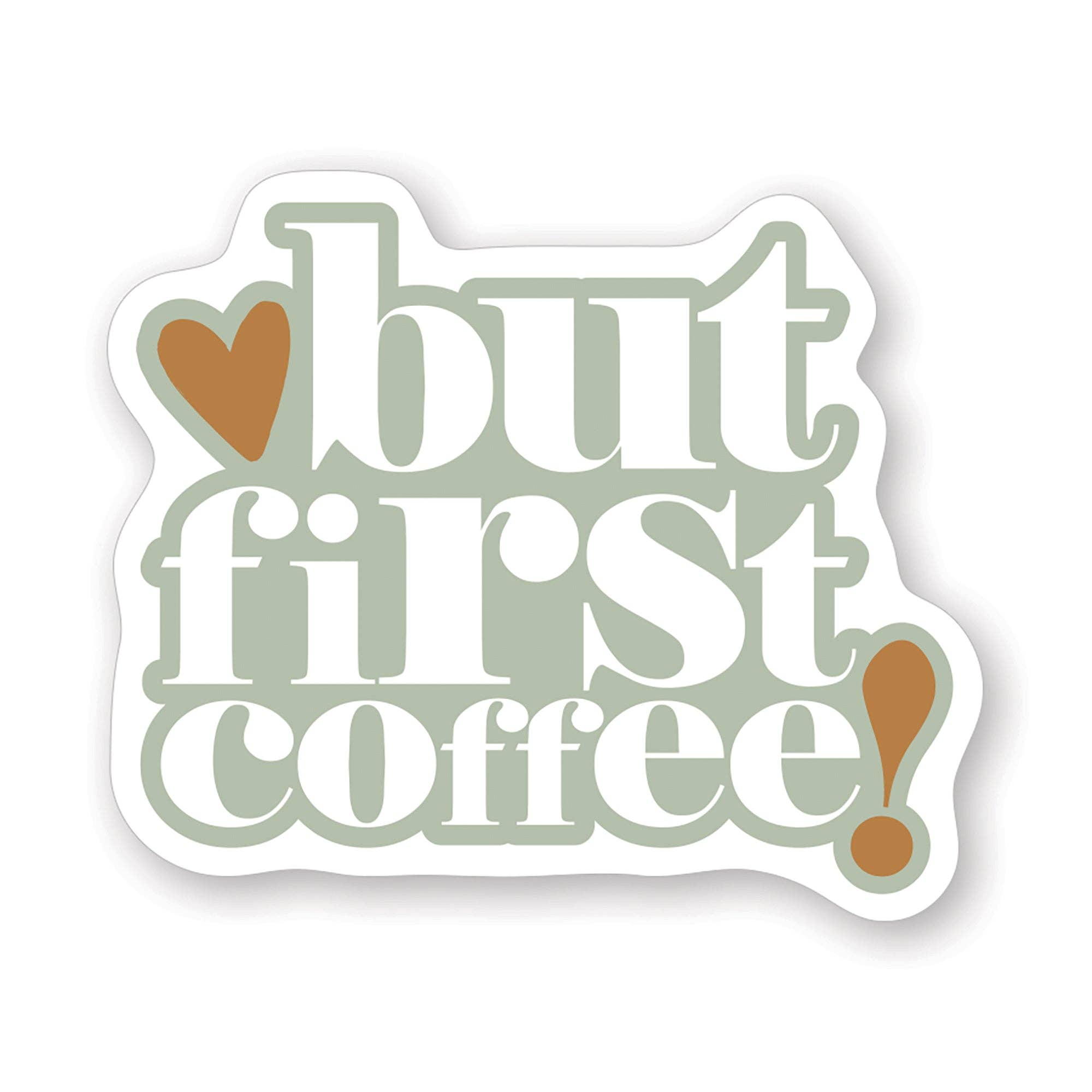 But First Coffee - Stickers