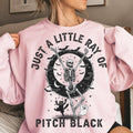 Just A Little Ray of Pitch Black Sweatshirt