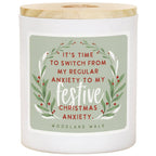 Festive Christmas Anxiety Soy Candle