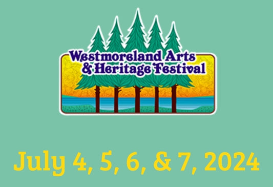* VENDOR EVENT* Westmoreland Arts & Heritage Festival - July 4-7, 2024 - Latrobe, PA
