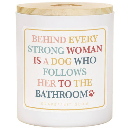 Behind Strong Woman is a Dog Soy Candle