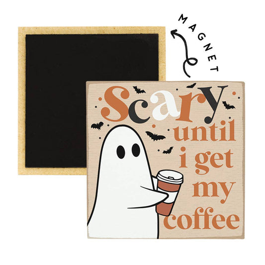 Scary Until Coffee - Square Magnets