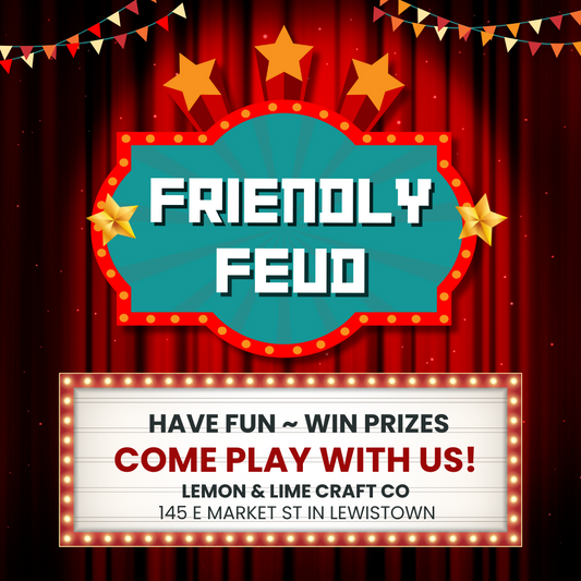 Friendly Feud Game Nights - SEE INFO ON HOW TO PLAY!