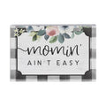 Momin Aint Easy - Small Talk Rectangle *50% OFF*