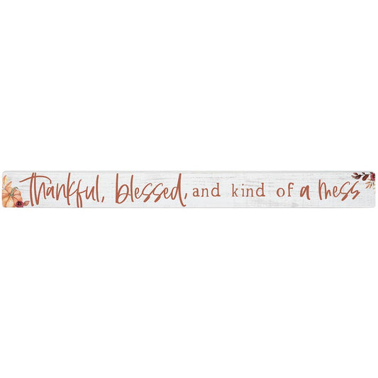 Thankful Blessed Mess - Talking Sticks