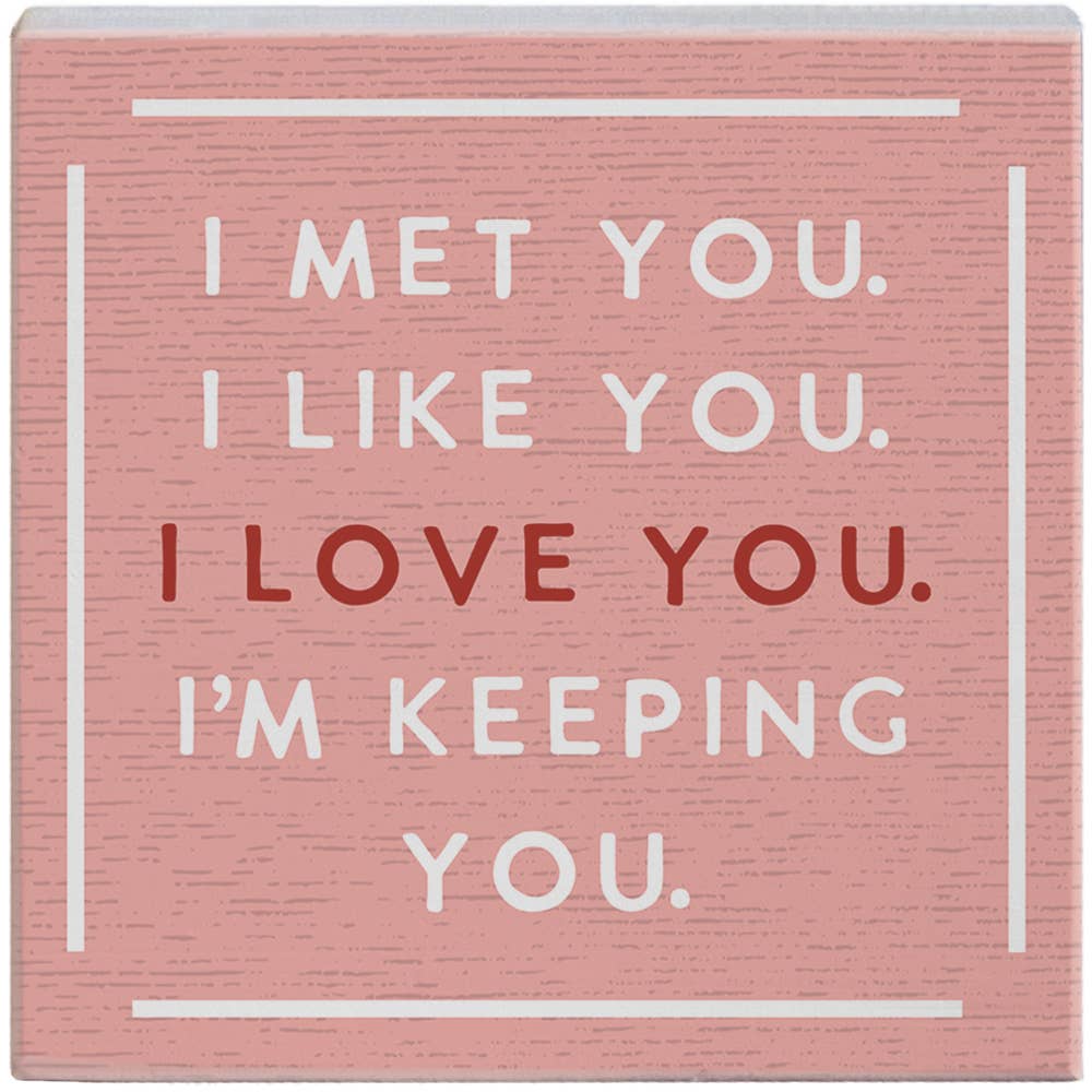 I'm Keeping You - Small Talk Square