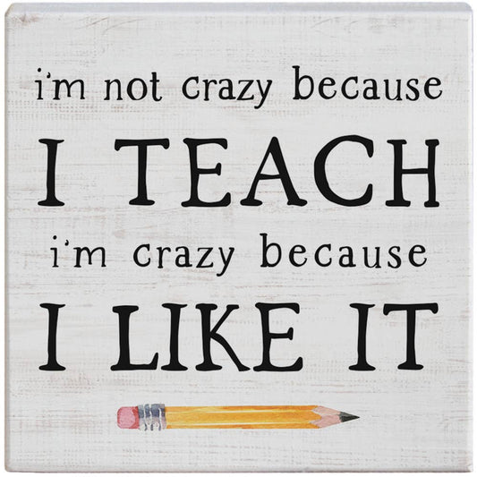 Not Crazy Teach  - Small Talk Square