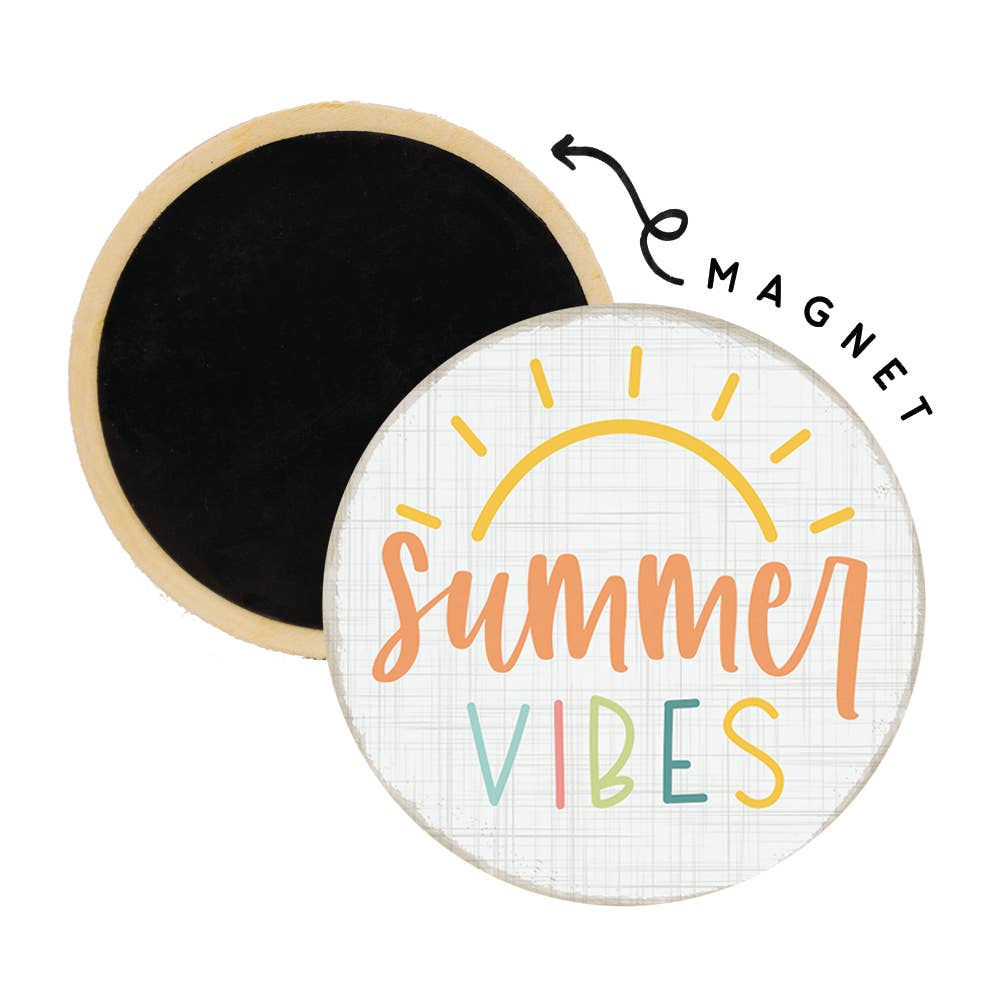 Summer Vibes - Round Magnets