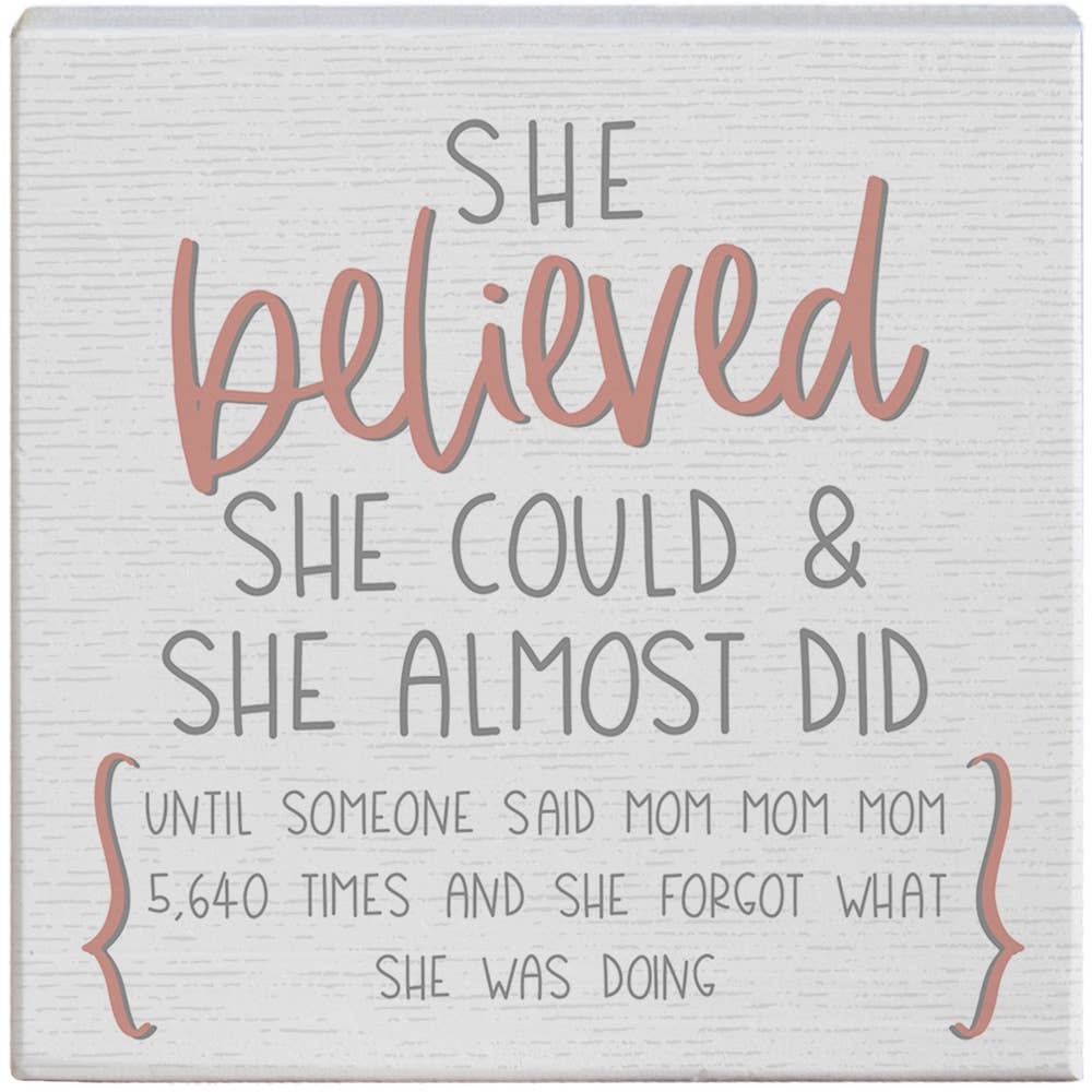 Someone Said Mom - Gift-A-Block