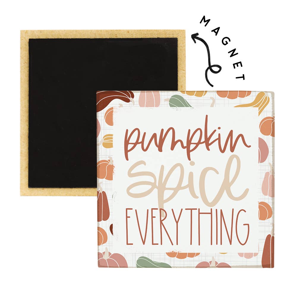 Pumpkin Everything - Square Magnets