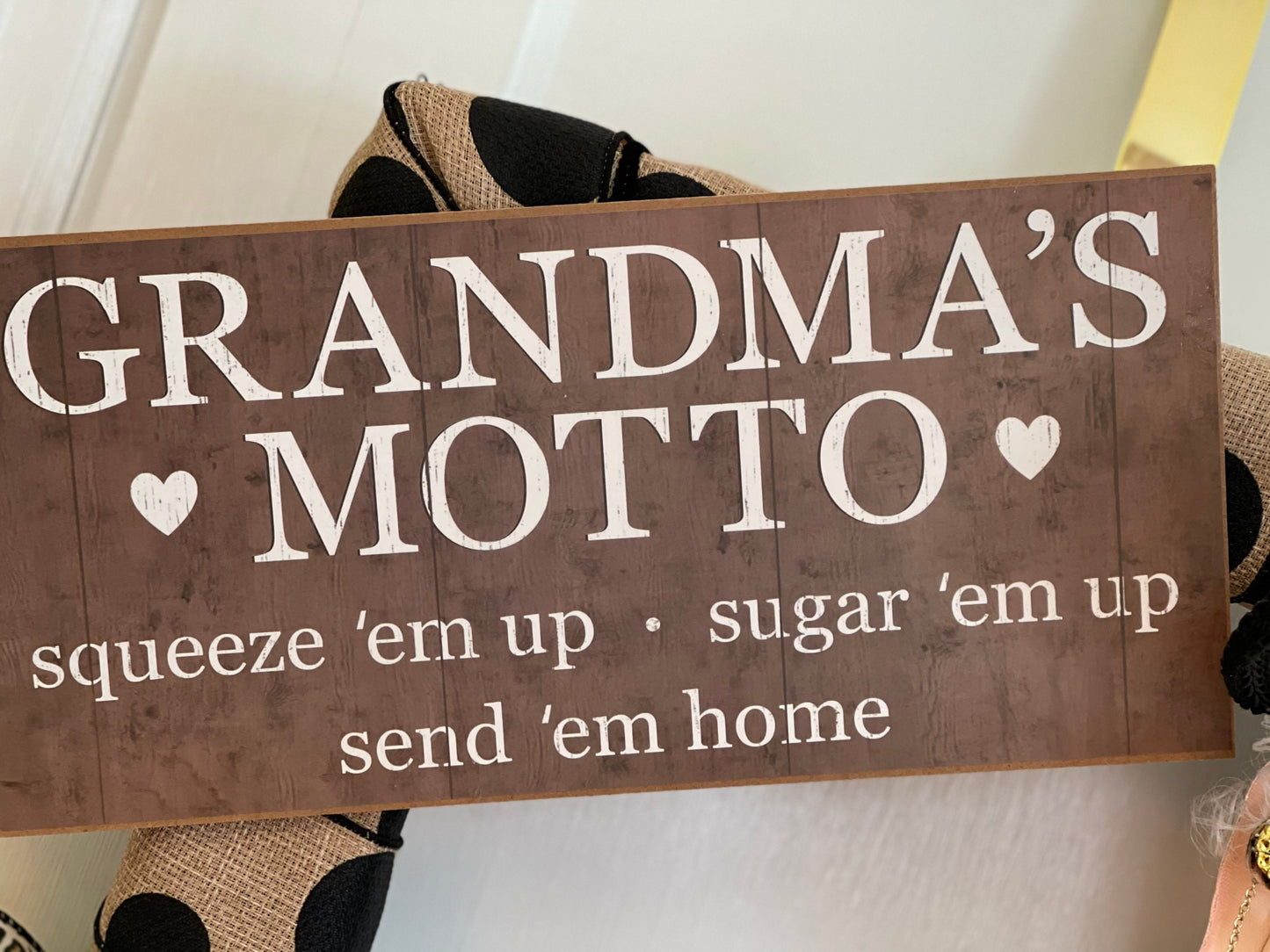 Grandma’s Motto