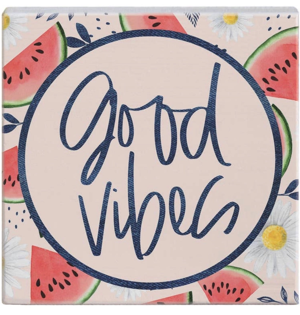 Good Vibes Watermelon - Small Talk Square