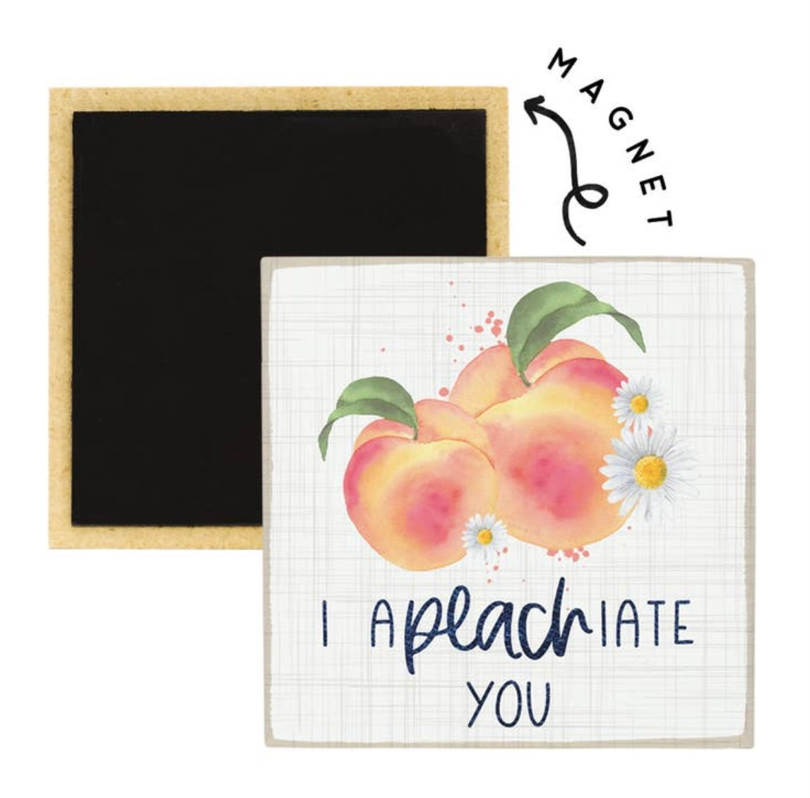 I A-peach-iate You - Square Magnets